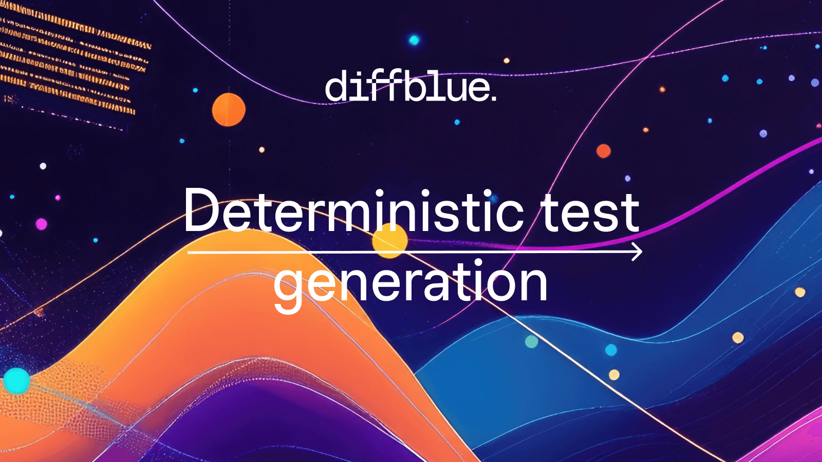 Why Deterministic Test Generation Is Important